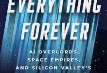 Adam Becker on More Everything Forever and Tech’s Future Myths